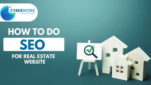 SEO for Real Estate Websites